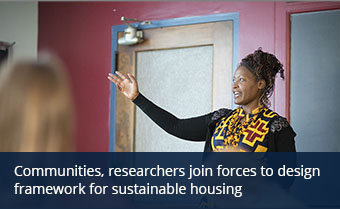 Communities, researchers join forces to design framework for sustainable housing